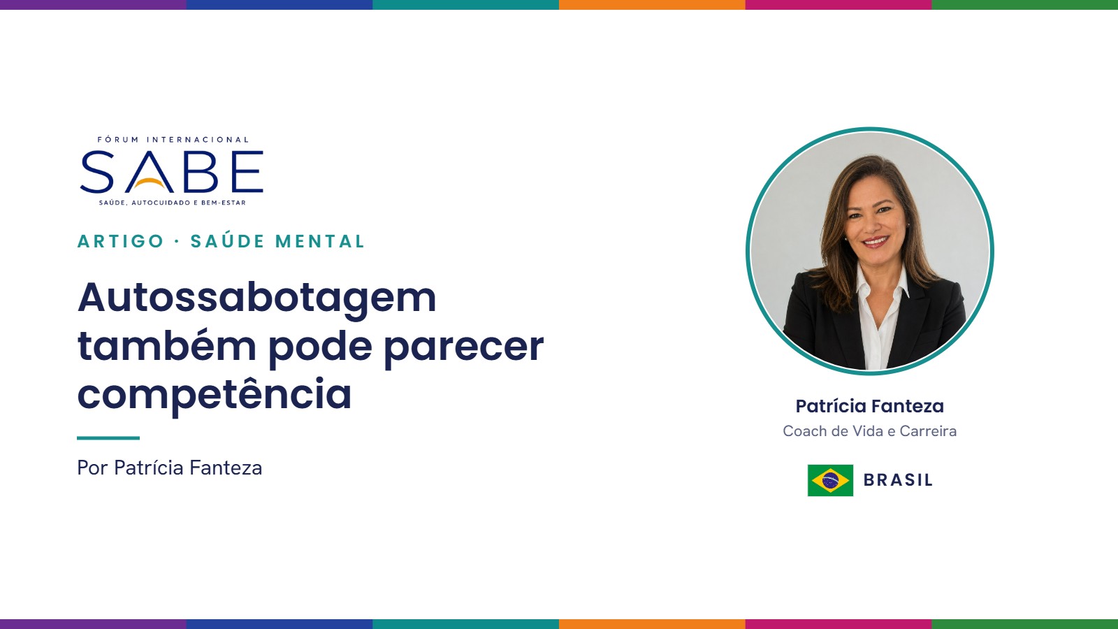 Autossabotagem também pode parecer competência