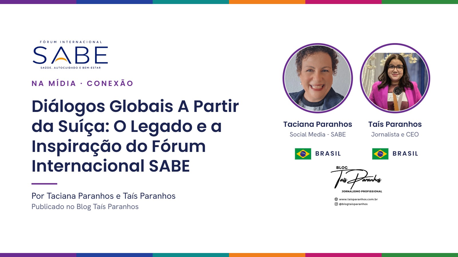 Diálogos Globais A Partir da Suíça: O Legado e a Inspiração do Fórum Internacional SABE