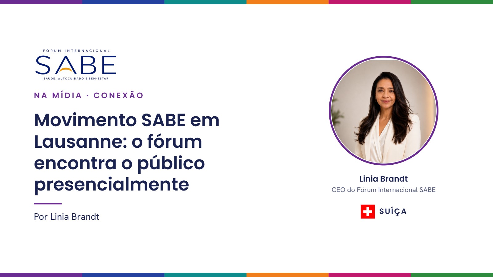 Movimento SABE em Lausanne: o fórum encontra o público presencialmente